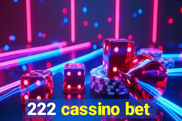 222 cassino bet